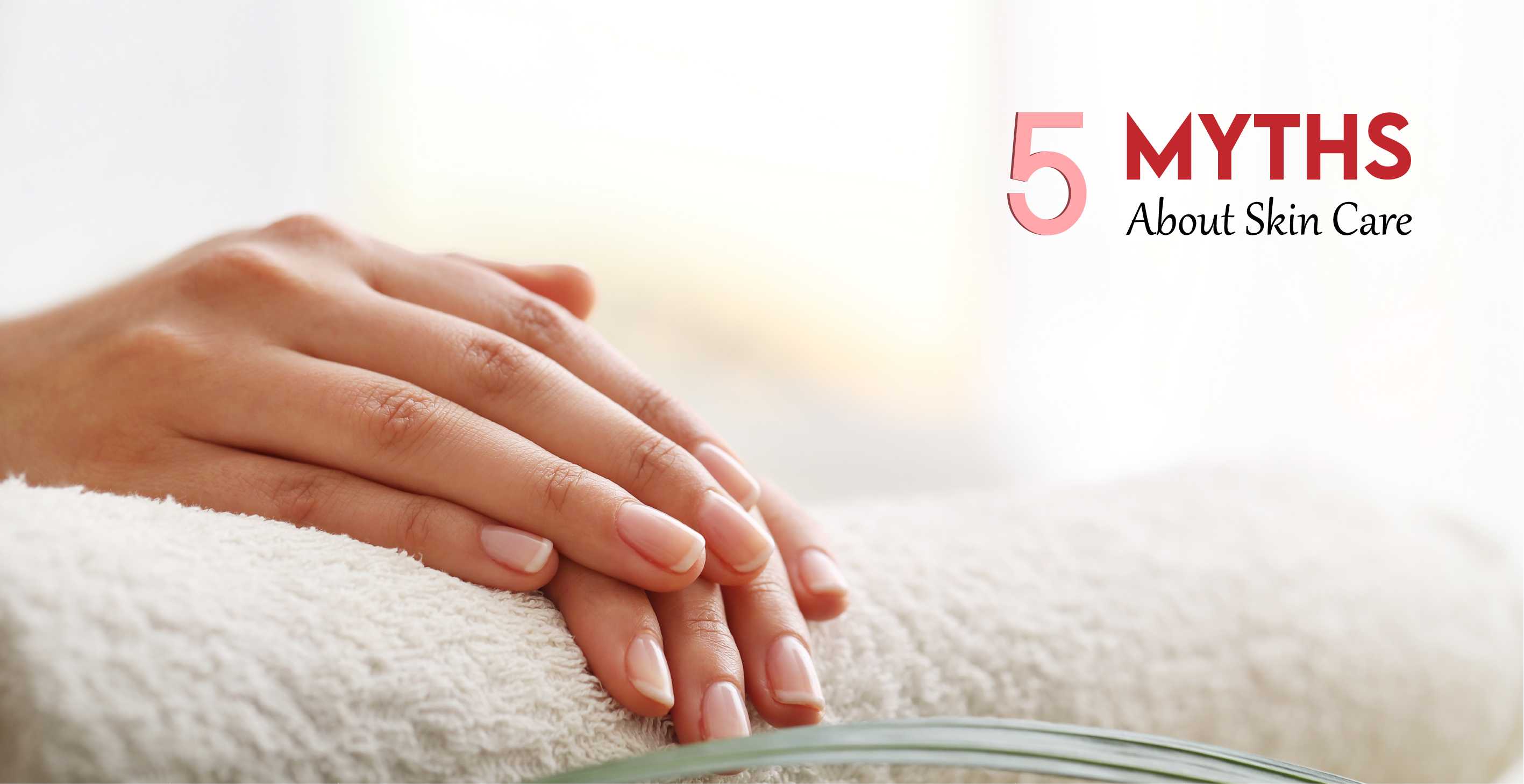 5 Skin Care Myths You Need To Know MrMed
